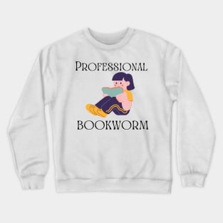 Professional Bookworm Crewneck Sweatshirt